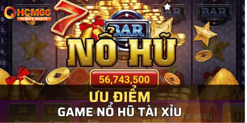 Nổ hũ tài xỉu