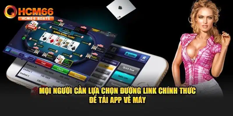 Chọn đúng link chính thức để tải app HCM66